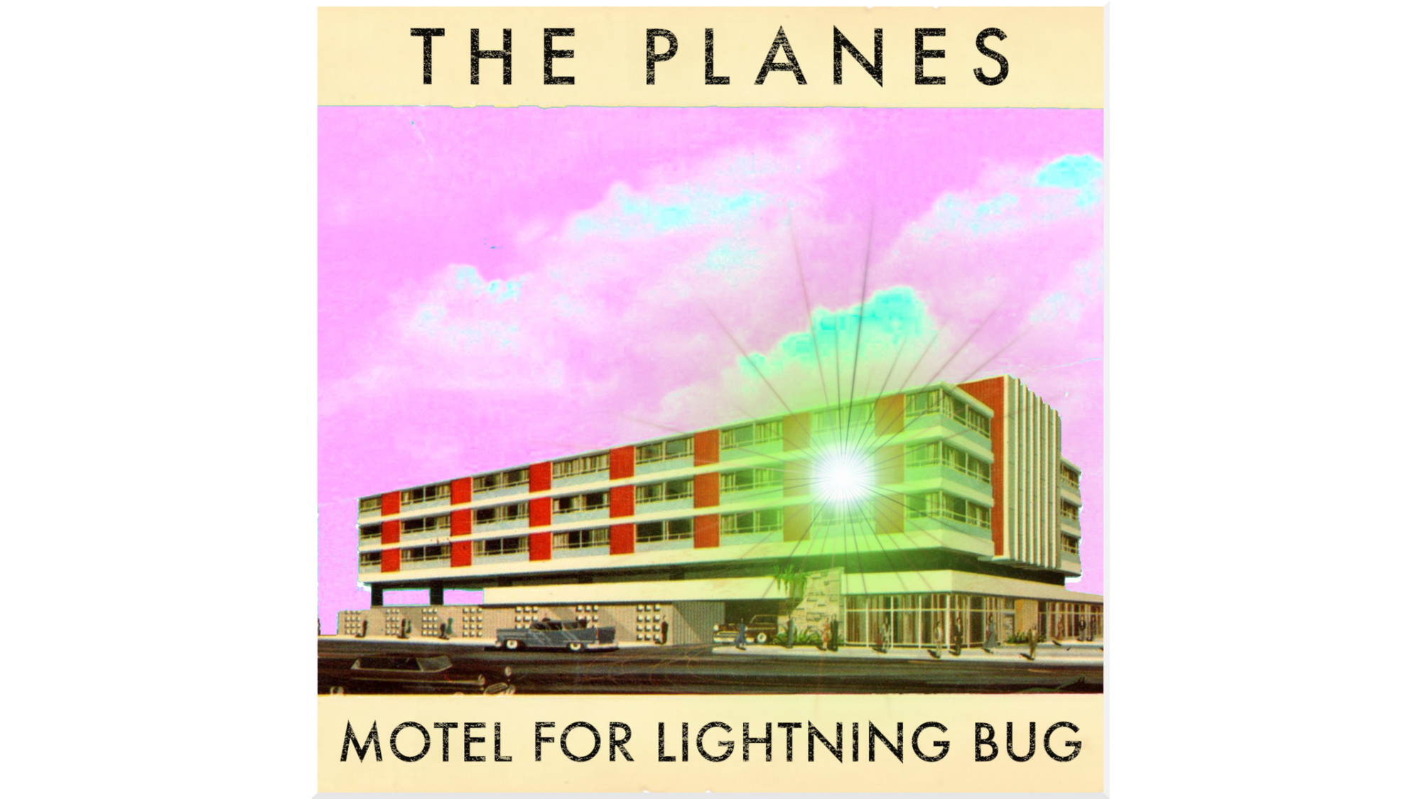 The Planes Motel For Lightning Bug Album Cover The Planes Motel For Lightning Bug Album Cover