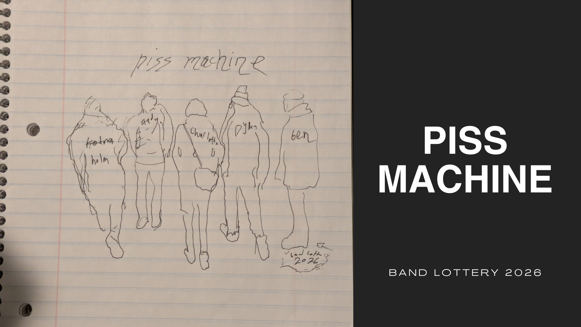 PISS MACHINE IS A BAND PISS MACHINE IS A BAND